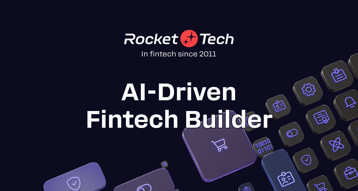 Rocket Tech — AI-Driven Fintech Builder